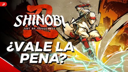 SHINOBI: Art of Vengeance - ¿Vale la pena?
