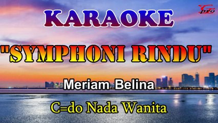 KARAOKE SYMPHONI RINDU NADA WANITA C=DO