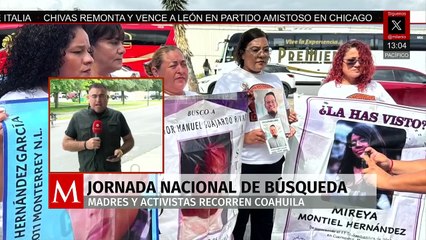 Jornada nacional de búsqueda: madres y activistas recorren Coahuila