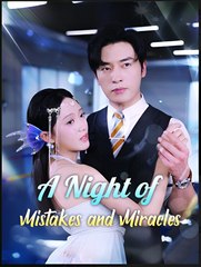 A NIGHT OF MISTAKES AND MIRACLES- Drama FULL MOVIES ENGLISH SUB