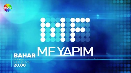 Bahar 3. Sezon 1. Fragman _ا  مسلسل بهار الموسم 03 اعلان