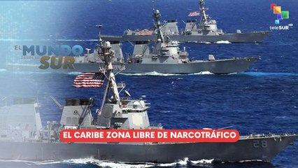 El Caribe zona libre de narcotráfico EL MUNDO DESDE EL SUR 08-09-2025