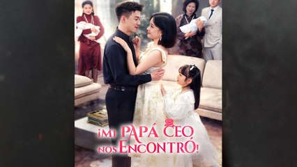 [Doblado ESP] ¡Mi papá CEO nos encontró! en Español