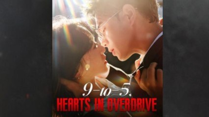 9-to-5 Hearts in Overdrive Dramabox