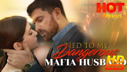 Tied to My Dangerous Mafia Husband  Full Movie HD - Best Drama ShortFilms Hot Romance Love