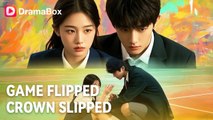 Game Flipped Crown Slipped Chinese Drama