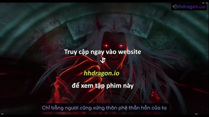 Vạn Giới Độc Tôn Tập 365 Vietsub + Thuyết Minh Tiếng Việt
