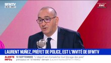 "Je n'ai pas été saisi": Laurent Nuñez assure qu'aucune demande de manifestation n'a été formulée pour le 18 septembre