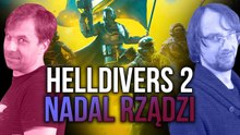 Dlaczego nie możemy oderwać się od Helldivers 2. Pecetowe Dziady #4