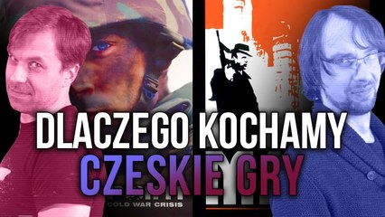 Dlaczego kochamy czeskie gry. Pecetowe Dziady #6