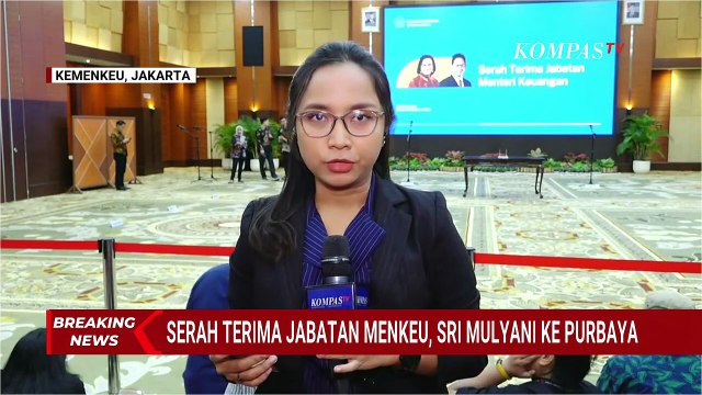 BREAKING NEWS - Situasi Jelang Serah Terima Jabatan Menkeu, Sri Mulyani ke Purbaya