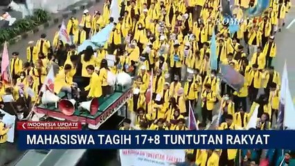 Serukan 'Rakyat Tagih Janji', Mahasiswa Demo di Depan Gedung DPR Soal Tuntutan 17 8 | INDO UPDATE