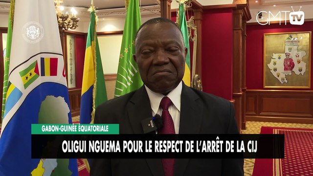 [#Reportage] Gabon-Guinée équatoriale : Oligui Nguema pour le respect de l’arrêt de la CIJ