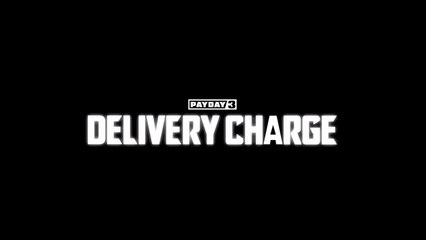 Payday 3 Official Delivery Charge Teaser Trailer