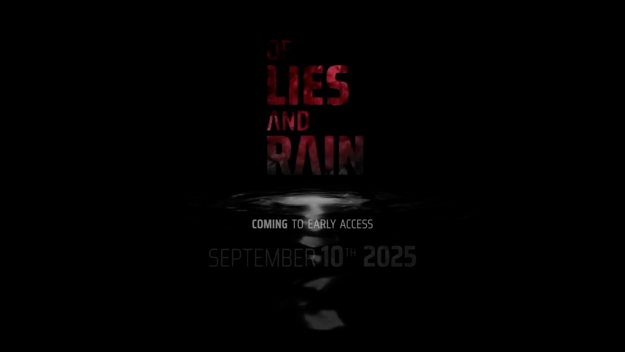 Of Lies and Rain Official Early Access Release Date Trailer