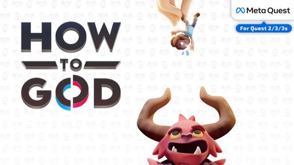 How to God Official Creatures Update Trailer XR Indies & Friends VR Showcase