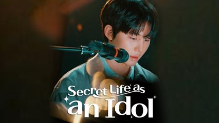 Secret Life as an Idol Korean Drama