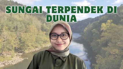 Deretan Sungai Terpendek yang Ada di Dunia