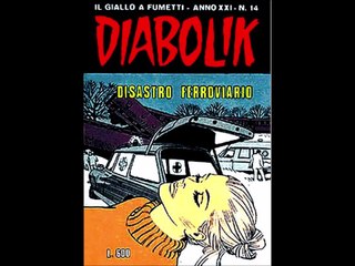 DIABOLIK---DISASTRO FERROVIARIO