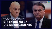Moraes inicia 3º dia de julgamento do STF decide futuro de Bolsonaro