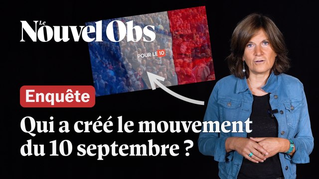 « Bloquons tout » : on a enquêté sur les origines du mouvement du 10 septembre
