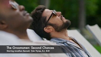 PARADE Exclusive - The Groomsmen: Second Chances - Sneak Peek
