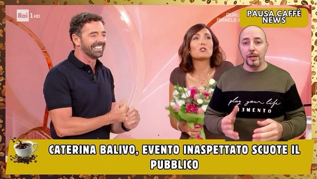 Caterina Balivo, evento inaspettato scuote il pubblico