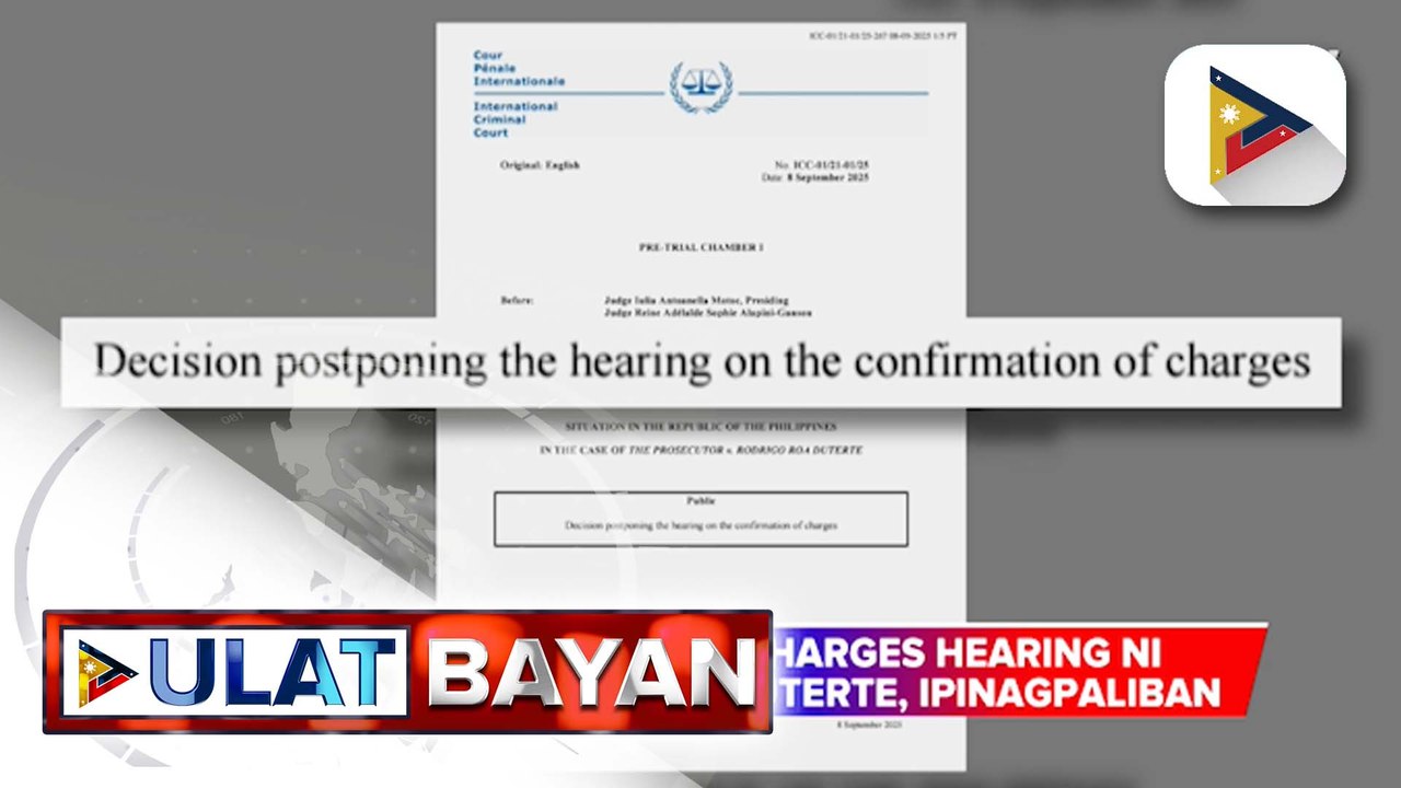 Confirmation of charges hearing ni dating Pangulong Duterte, ipinagpaliban | ulat ni Harley Valbuena