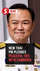 New Thai PM committed to peace with Cambodia, says Anwar