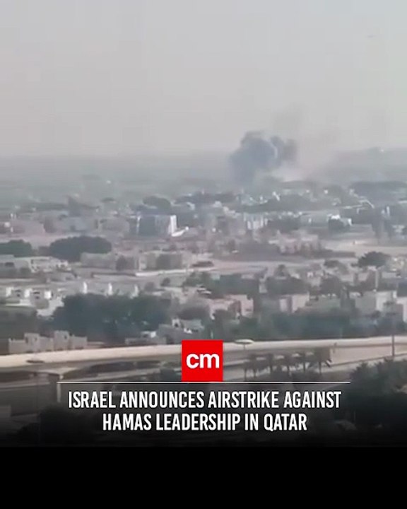 Israel announces airstrike against Hamas leadership in Qatar