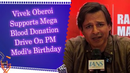 IANS Exclusive: Vivek Oberoi on blood donation camp on the occasion of PM Narendra Modi's birthday
