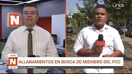 ALLANAMIENTOS EN BUSCA DEL MIEMBRO DEL PCC