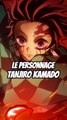 Le personnage - Tanjiro Kamado !