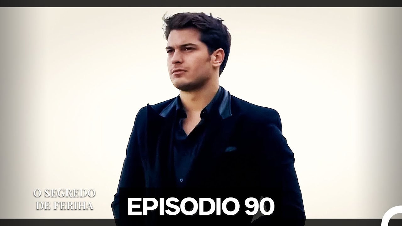 O Segredo de Feriha Episódio 90 (Dublagem em Português)