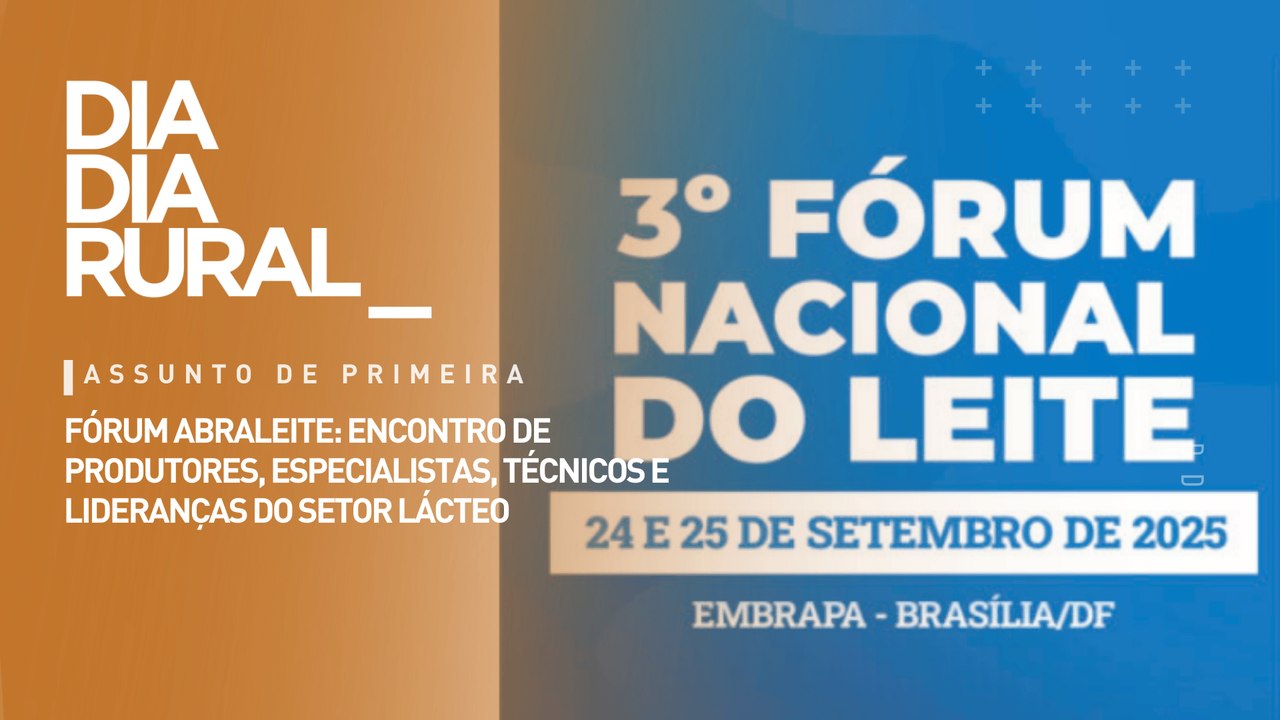 Encontro de produtores, especialistas, técnicos e lideranças do setor lácteo no Fórum Abraleite