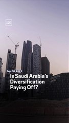 Is Saudi Arabia’s Diversification Paying Off?