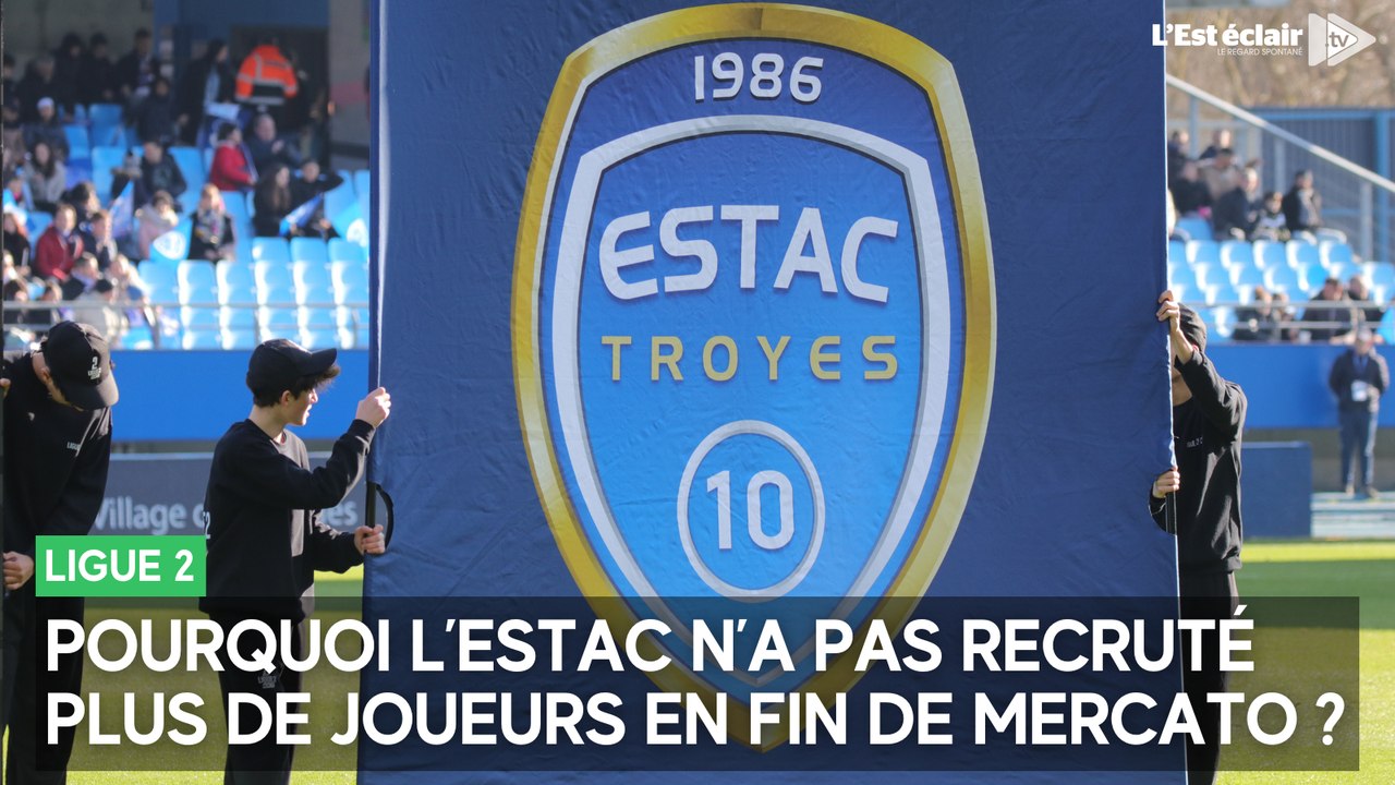Mercato : pourquoi l’Estac n’a pas plus recruté cet été ?