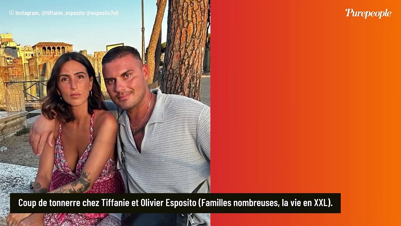 "Je ne sais pas où elle vit ni ce qu'elle fait" : Après l'annonce du divorce, Olivier Esposito (Familles nombreuses) sans nouvelles de Tiffanie