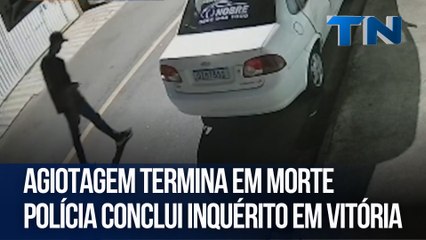 Agiotagem termina em morte polícia conclui inquérito em Vitória