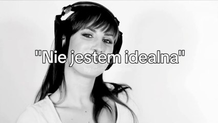 Nie jestem idealna