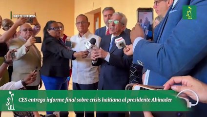 CES entrega informe final sobre crisis haitiana al presidente Abinader