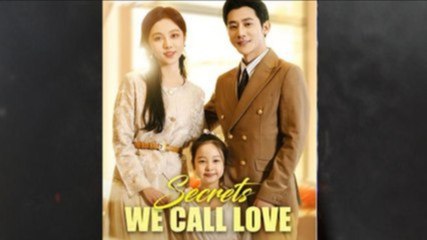 Secrets We Call Love - FULL MOVIES ENGLISH SUB