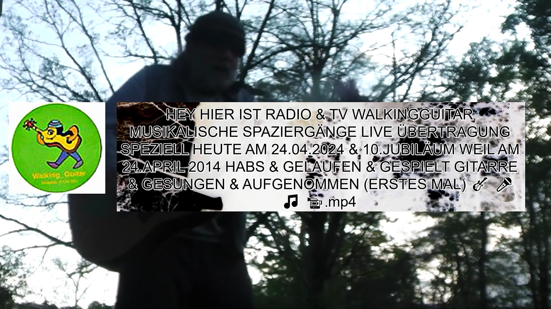 HEY HIER IST RADIO & TV WALKINGGUITAR MUSIKALISCHE SPAZIERGÄNGE LIVE ÜBERTRAGUNG SPEZIELL HEUTE 