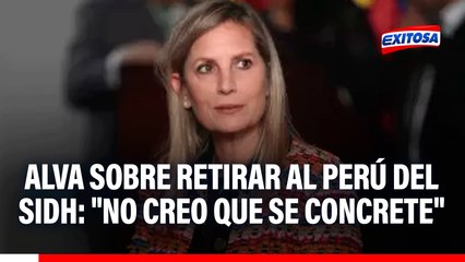 Santiváñez afirma que Perú evalúa retirarse del SIDH: "No creo que se concrete", señala Alva