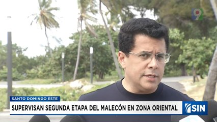 David Collado supervisan malecón en zona oriental  | Emisión Estelar SIN