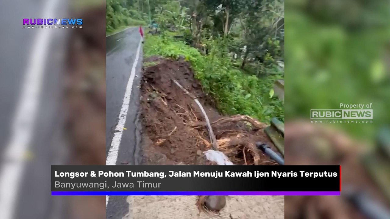 Akibat Longsor dan Pohon Tumbang di Licin Akses Jalan Menuju TWA Kawah Ijen Nyaris Terputus, Bencana Longsor Susulan Masih Berpotensi Terjadi