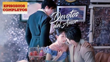 Devotos Del Amor (Doblado) Completo En Español