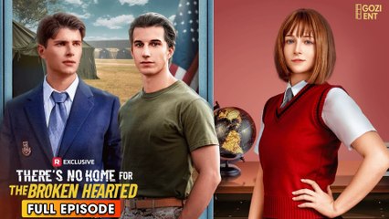 There's No Home For The Broken Hearted & Detailed Version