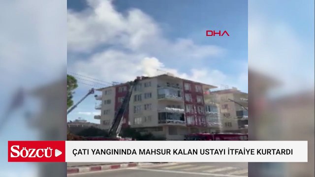 Çatı yangınında mahsur kalan ustayı itfaiye kurtardı