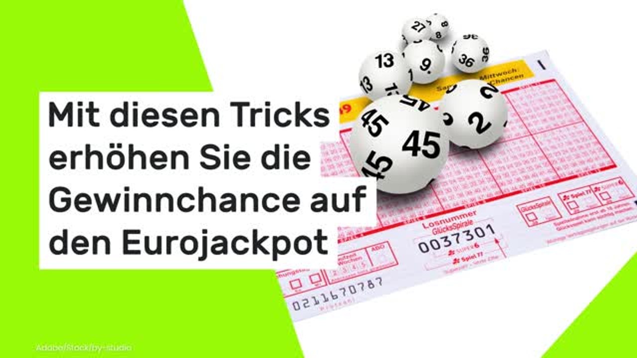 Mit diesen Tricks erhöhen Sie die Gewinnchance auf den Eurojackpot